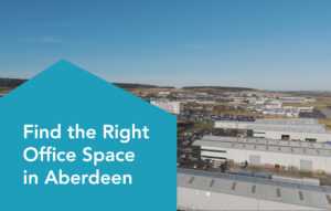 How to Find the Right Office Space in Aberdeen